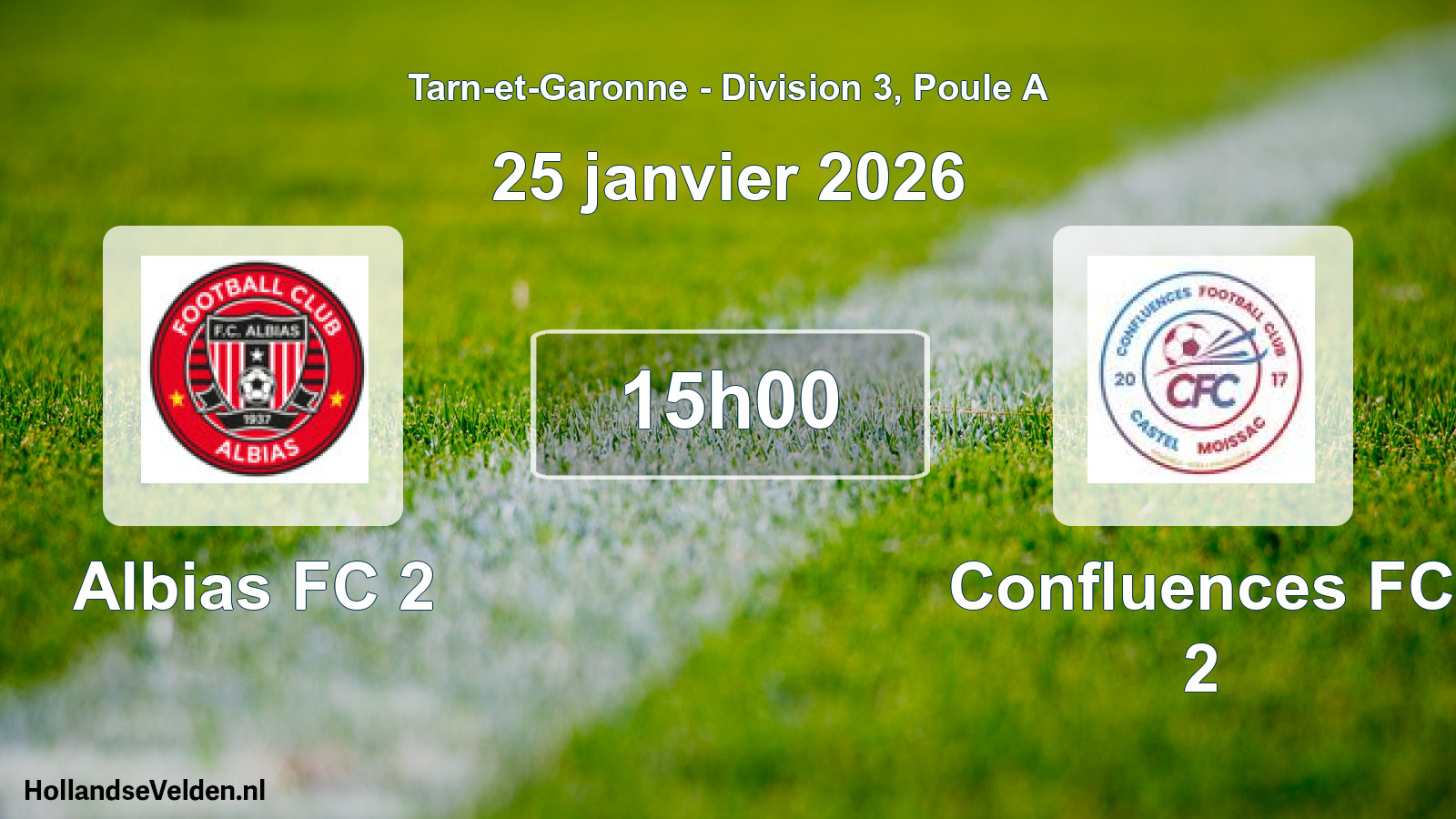 Scheduled Match: Albias FC 2 - Confluences FC 2 (25 January 2026)