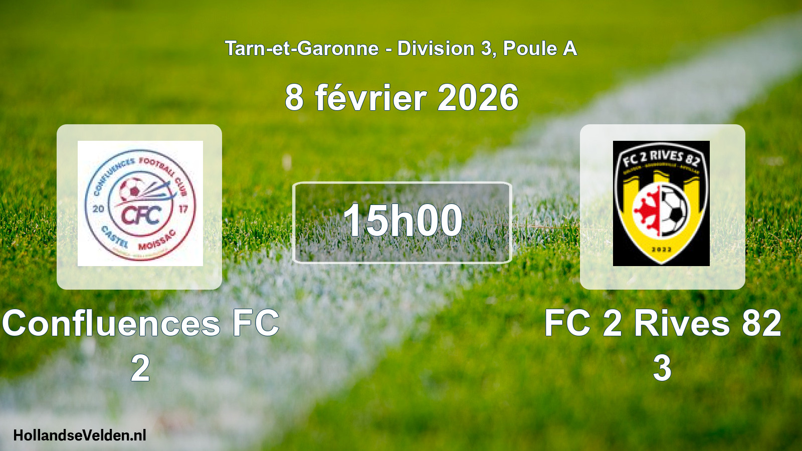 Scheduled Match: Confluences FC 2 - FC 2 Rives 82 3 (8 February 2026)