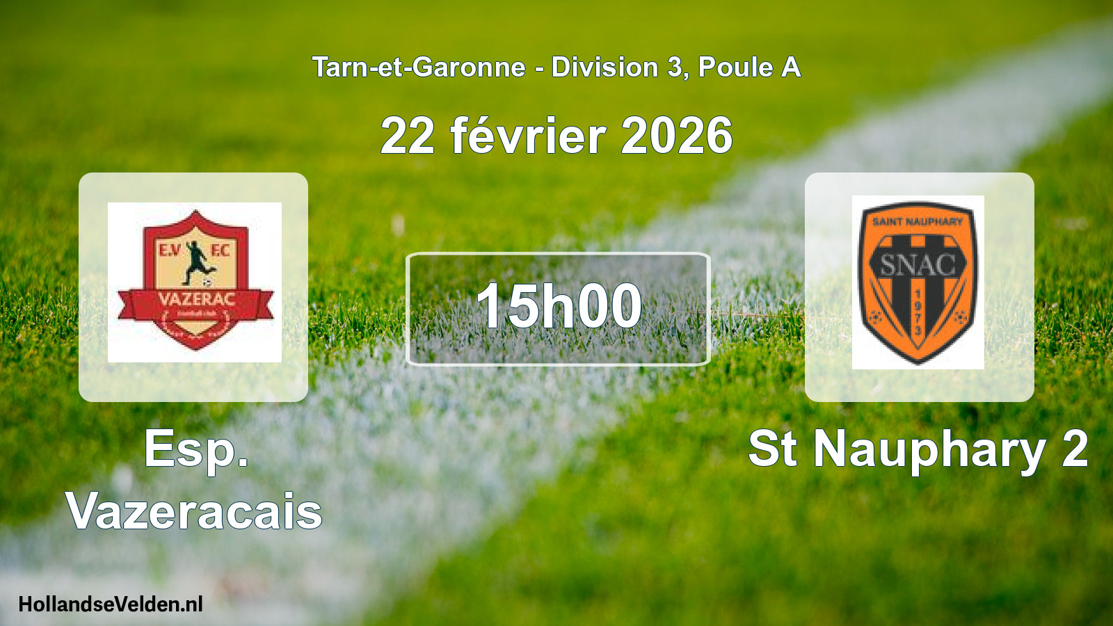 Match programmé: Esp. Vazeracais - St Nauphary 2 (22 février 2026)