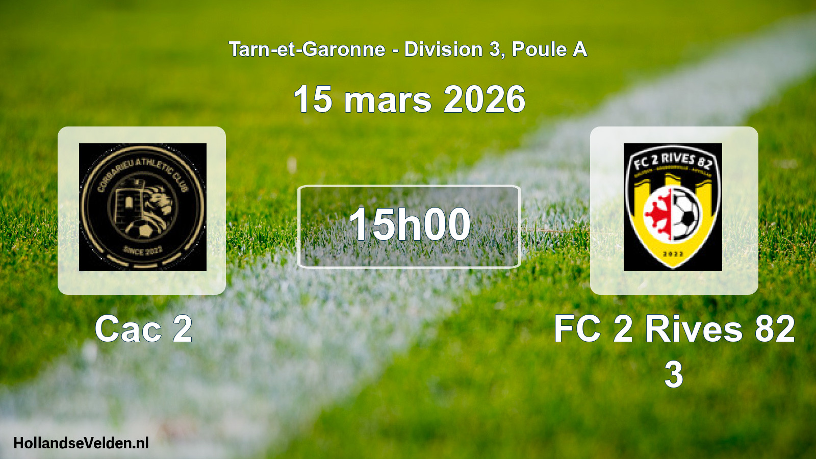 Match programmé: Cac 2 - FC 2 Rives 82 3 (15 mars 2026)