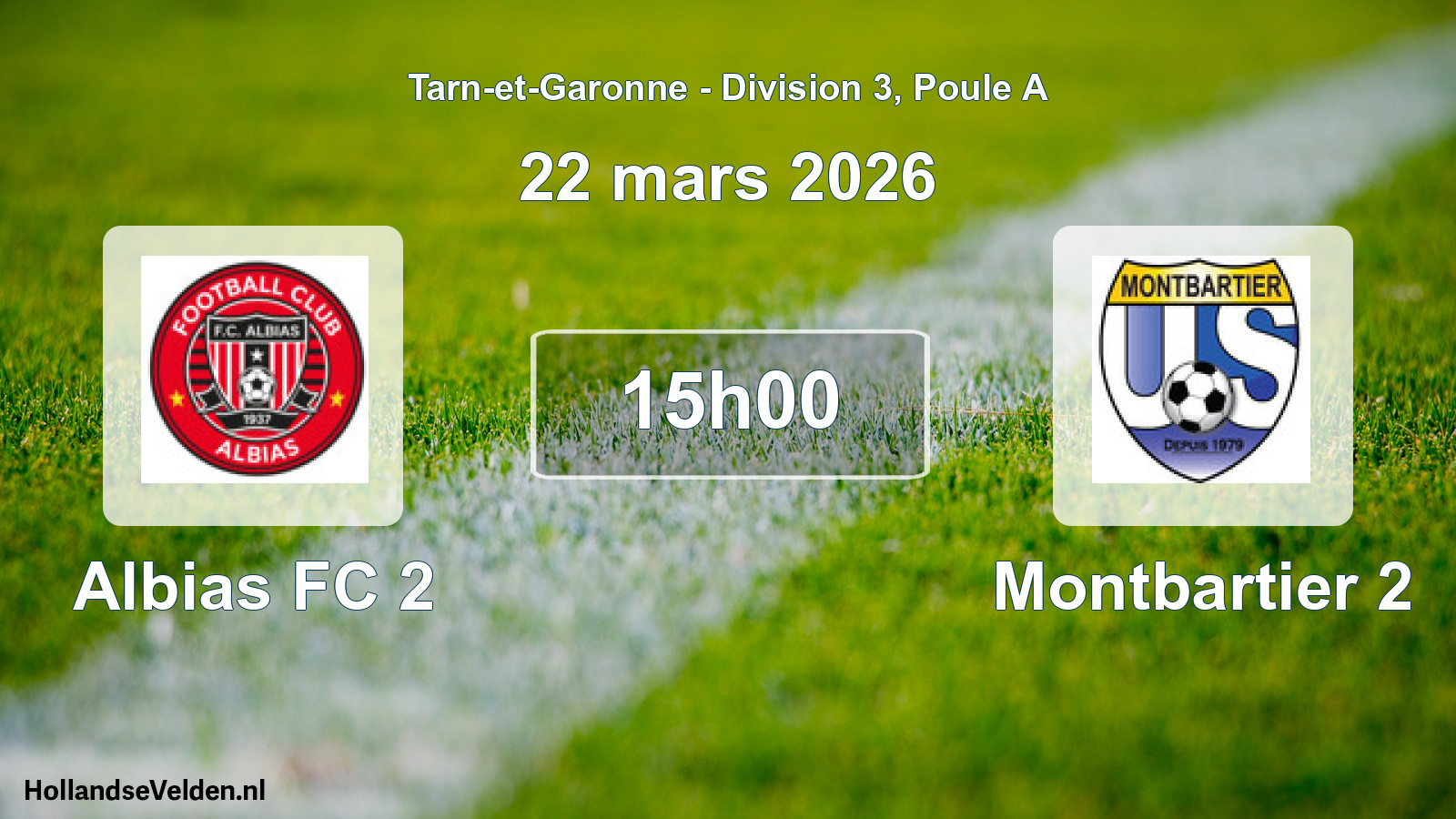Scheduled Match: Albias FC 2 - Montbartier 2 (22 March 2026)