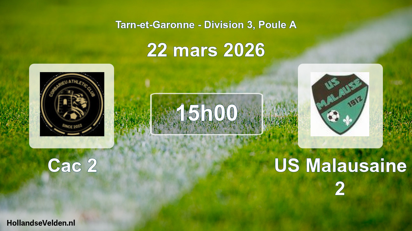 Scheduled Match: Cac 2 - US Malausaine 2 (22 March 2026)
