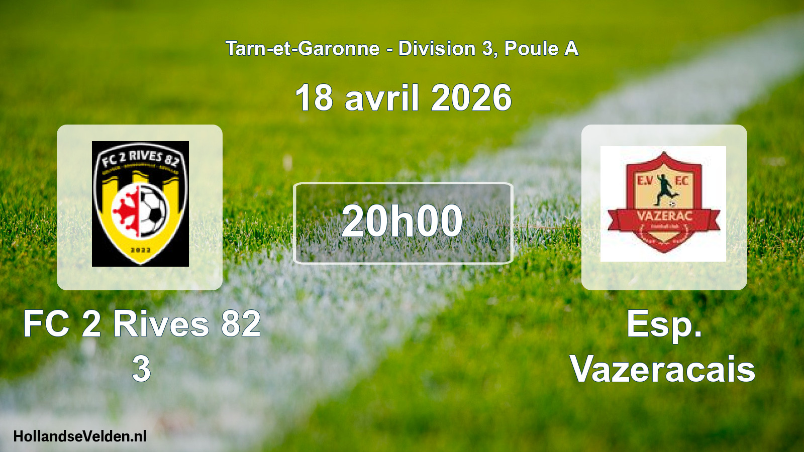 Match programmé: FC 2 Rives 82 3 - Esp. Vazeracais (18 avril 2026)