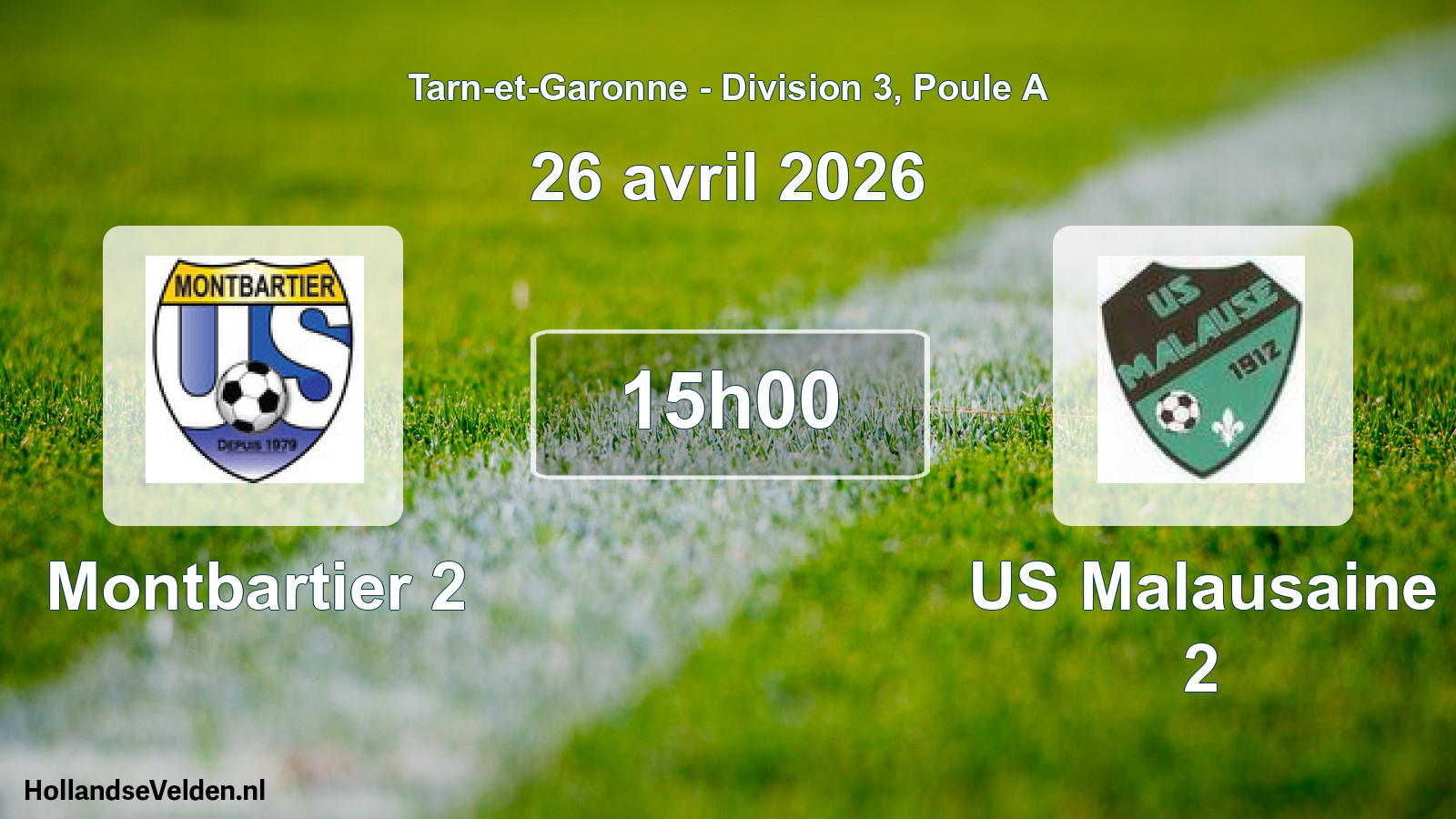 Scheduled Match: Montbartier 2 - US Malausaine 2 (26 April 2026)