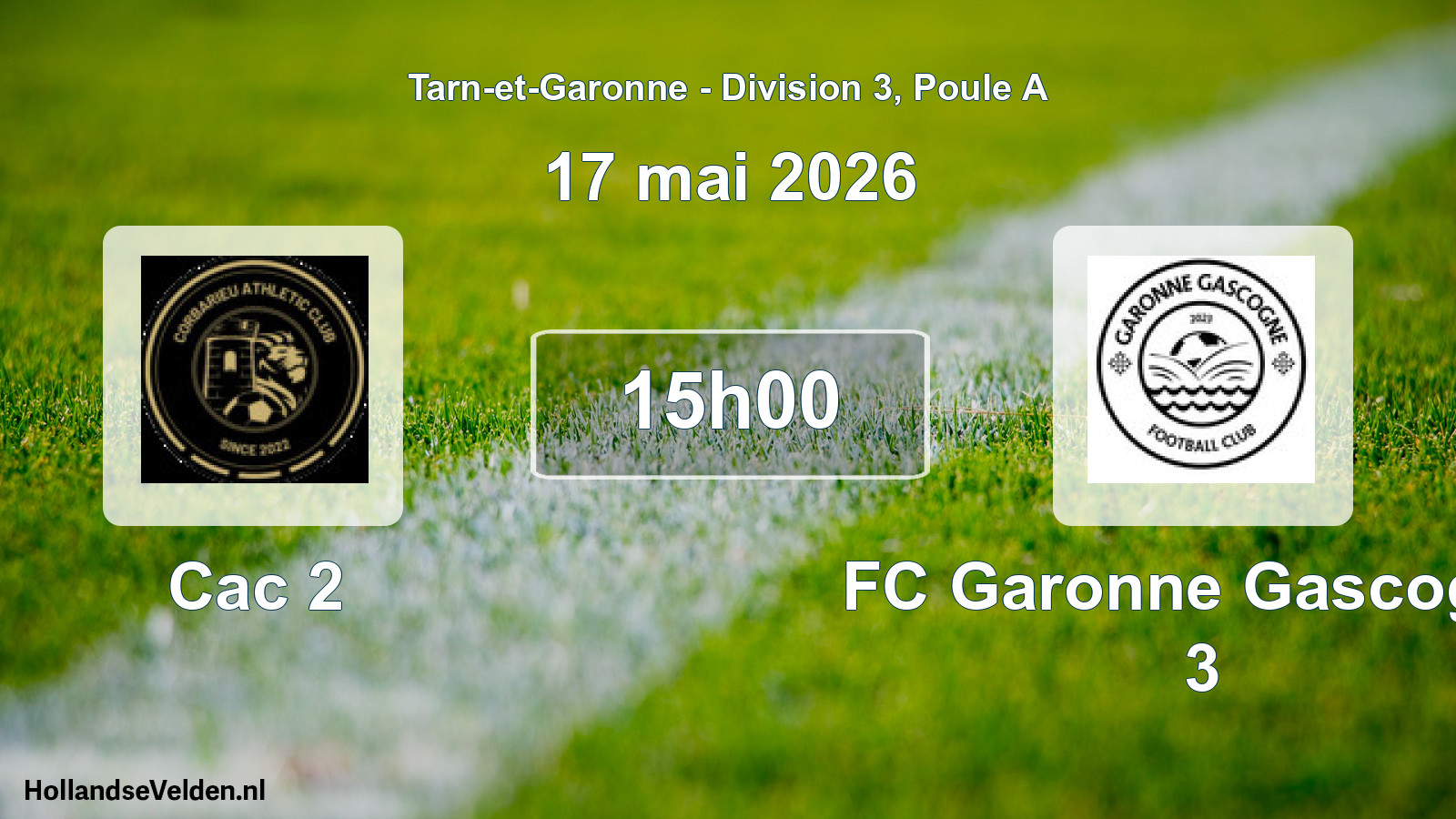 Match programmé: Cac 2 - FC Garonne Gascogne 3 (17 mai 2026)