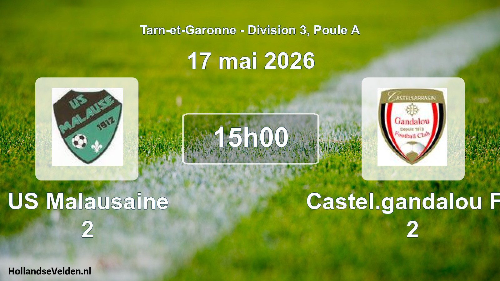 Scheduled Match: US Malausaine 2 - Castel.gandalou FC 2 (17 May 2026)