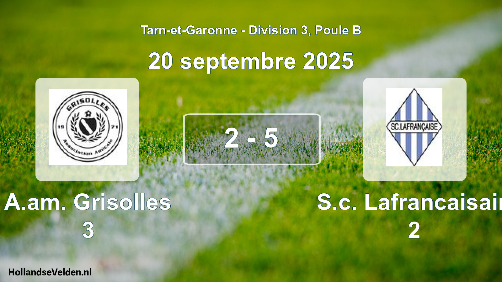 Match joué: A.am. Grisolles 3 - S.c. Lafrancaisain 2 2 - 5 (20 septembre 2025)