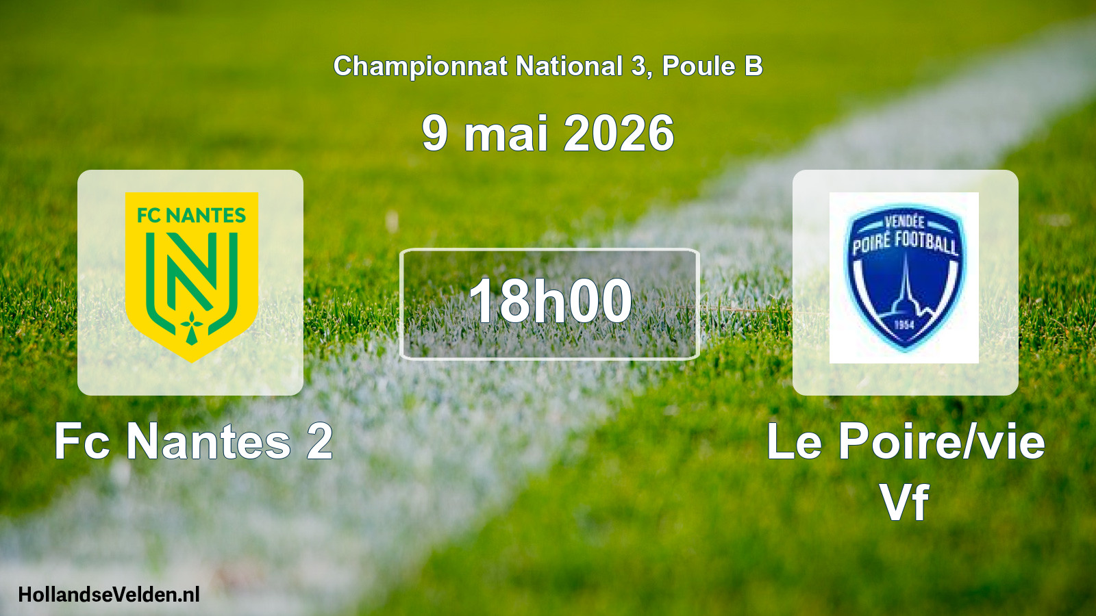 Scheduled Match: Fc Nantes 2 - Le Poire/vie Vf (9 May 2026)