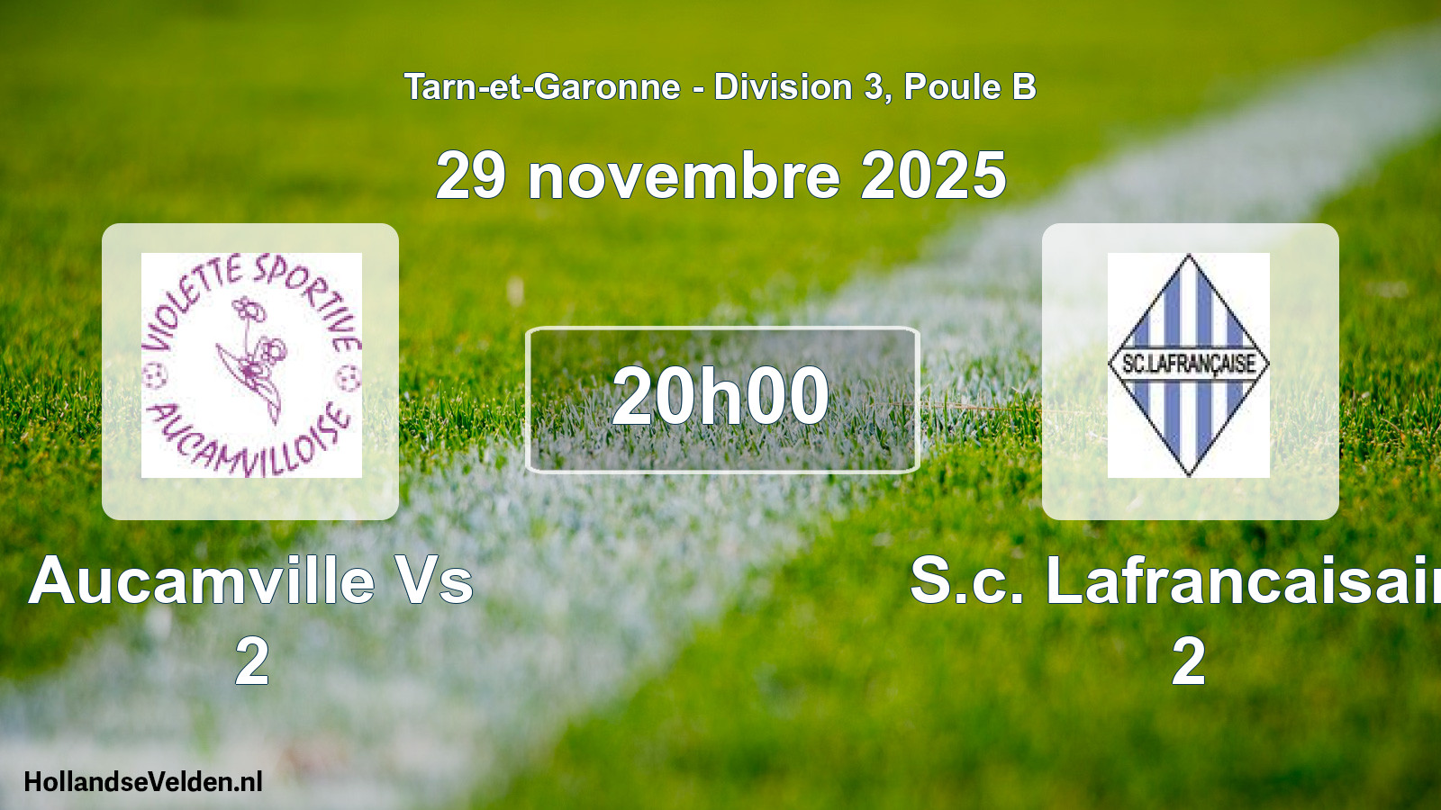 Scheduled Match: Aucamville Vs 2 - S.c. Lafrancaisain 2 (29 November 2025)