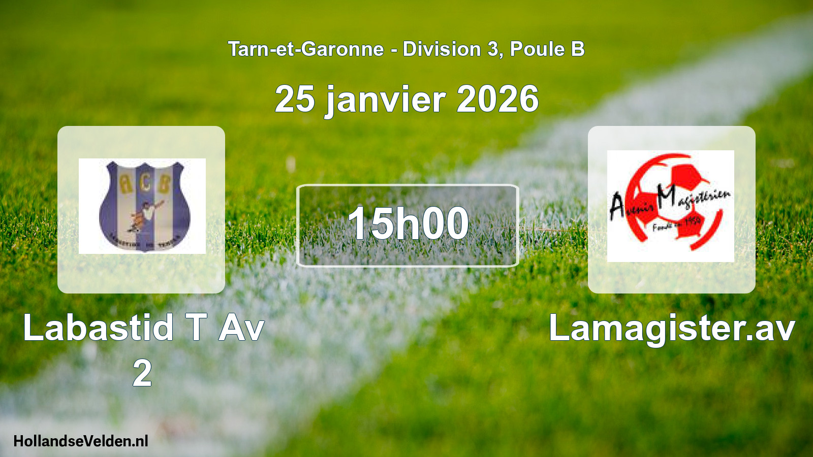 Scheduled Match: Labastid T Av 2 - Lamagister.av (25 January 2026)