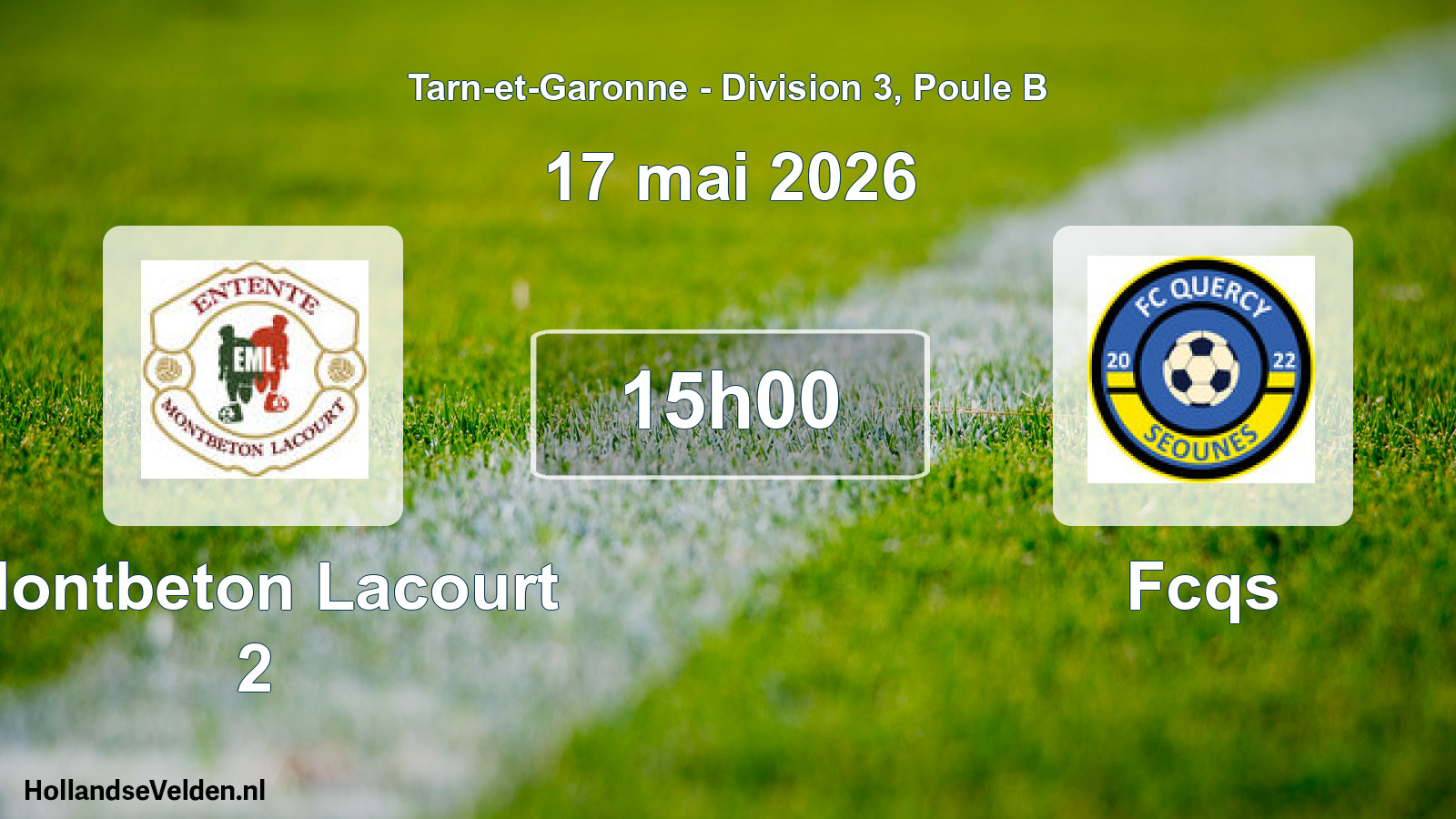 Match programmé: Montbeton Lacourt 2 - Fcqs (17 mai 2026)