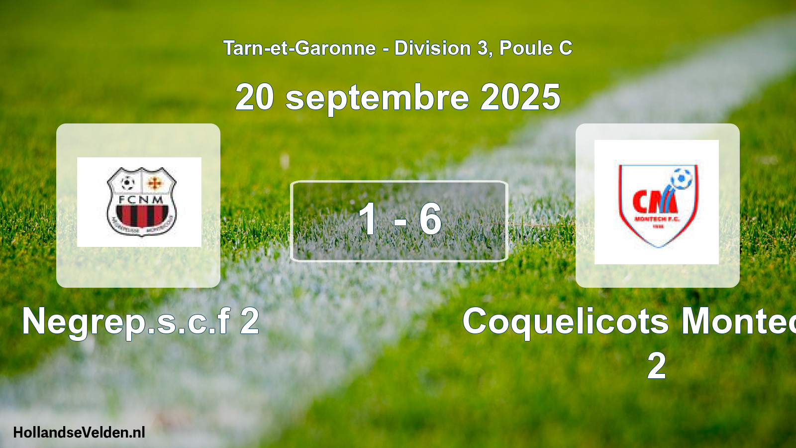 Total number of matches played: Negrep.s.c.f 2 - Coquelicots Montecho 2 1 - 6 (20 September 2025)