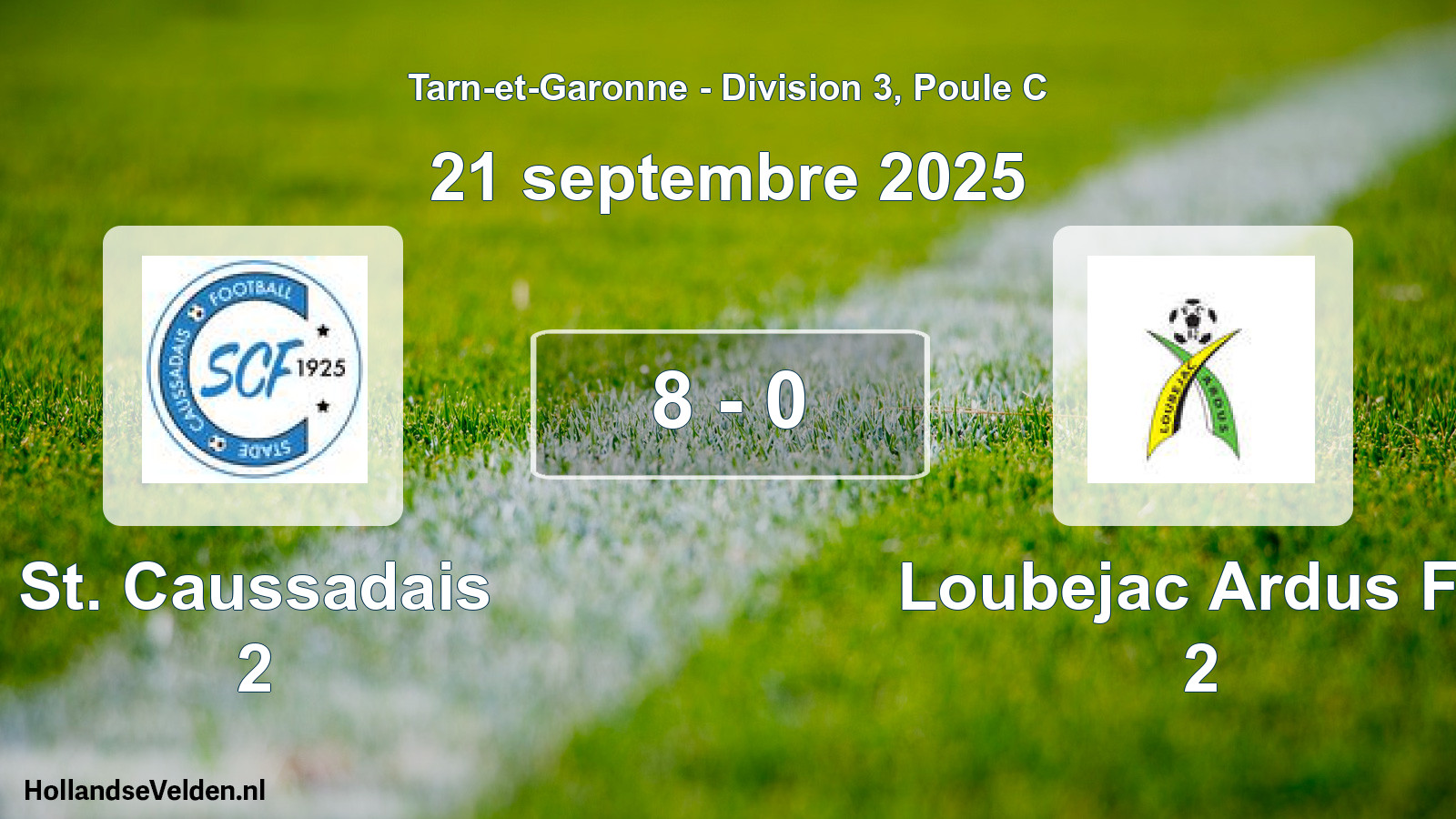 Total number of matches played: St. Caussadais 2 - Loubejac Ardus FC 2 8 - 0 (21 September 2025)