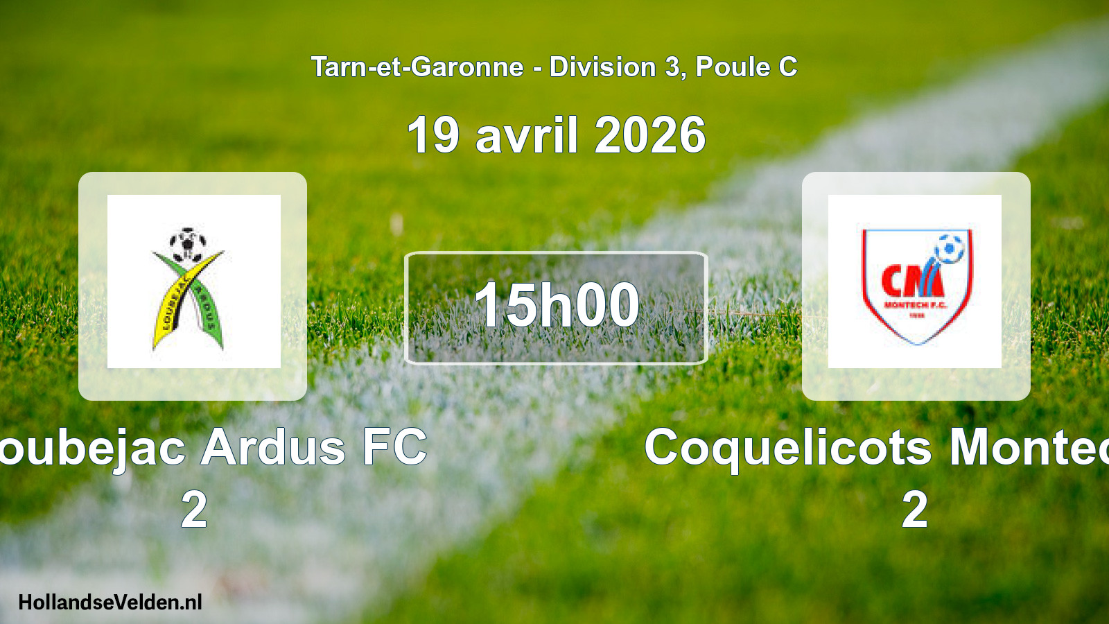 Geplande wedstrijd: Loubejac Ardus FC 2 - Coquelicots Montecho 2 (19 april 2026)