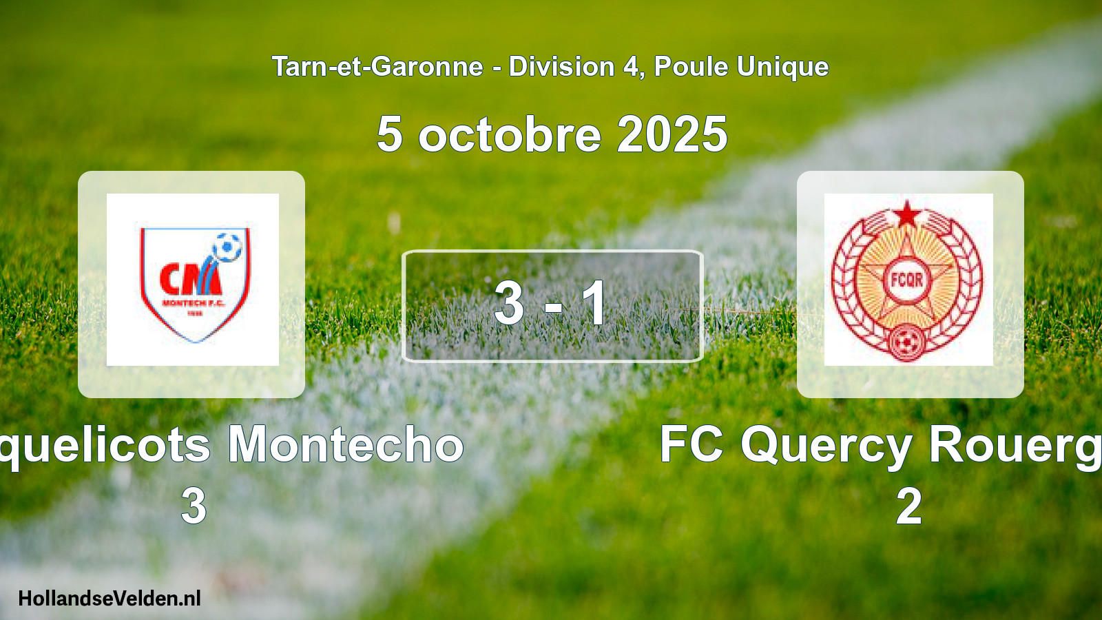 Total number of matches played: Coquelicots Montecho 3 - FC Quercy Rouergue 2 3 - 1 (5 October 2025)