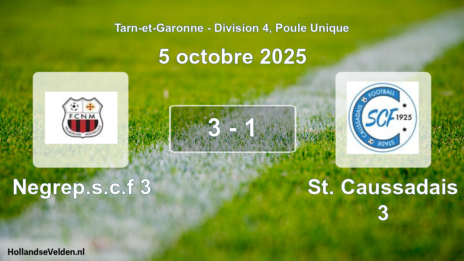 Gespeelde wedstrijd: Negrep.s.c.f 3 - St. Caussadais 3 3 - 1 (5 oktober 2025)