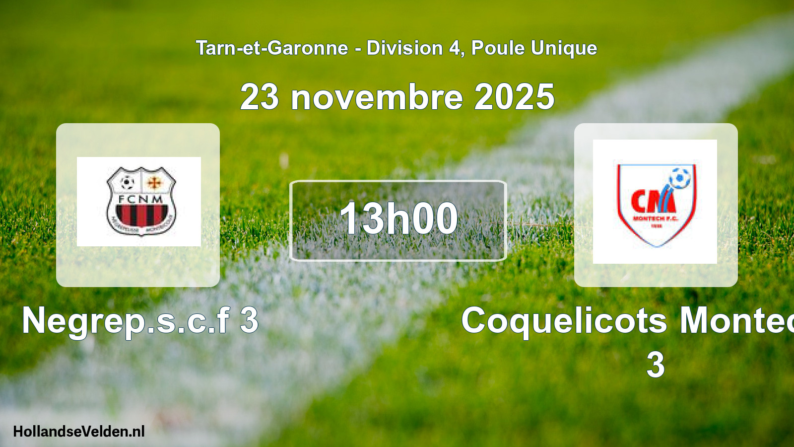 Scheduled Match: Negrep.s.c.f 3 - Coquelicots Montecho 3 (23 November 2025)