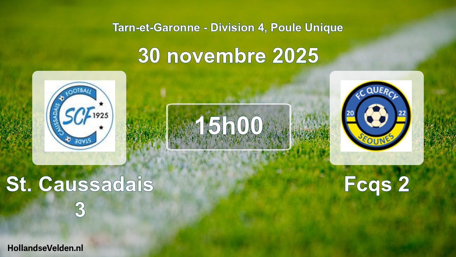 Scheduled Match: St. Caussadais 3 - Fcqs 2 (30 November 2025)