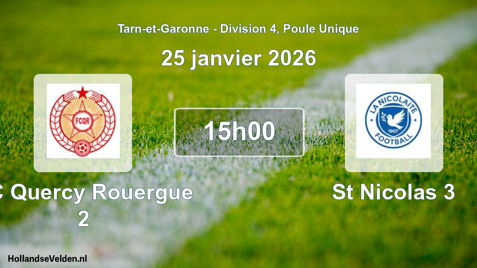 Geplande wedstrijd: FC Quercy Rouergue 2 - St Nicolas 3 (25 januari 2026)