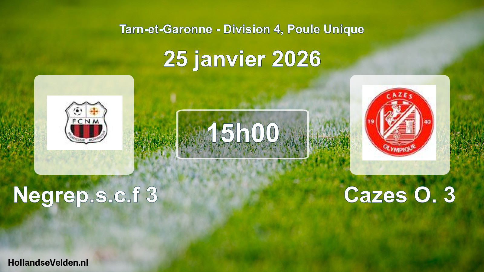 Match programmé: Negrep.s.c.f 3 - Cazes O. 3 (25 janvier 2026)