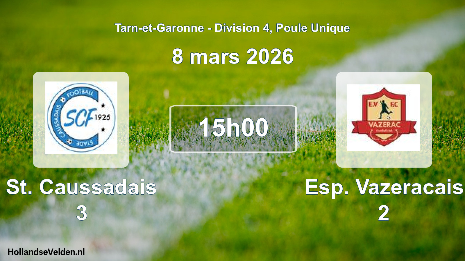 Scheduled Match: St. Caussadais 3 - Esp. Vazeracais 2 (8 March 2026)
