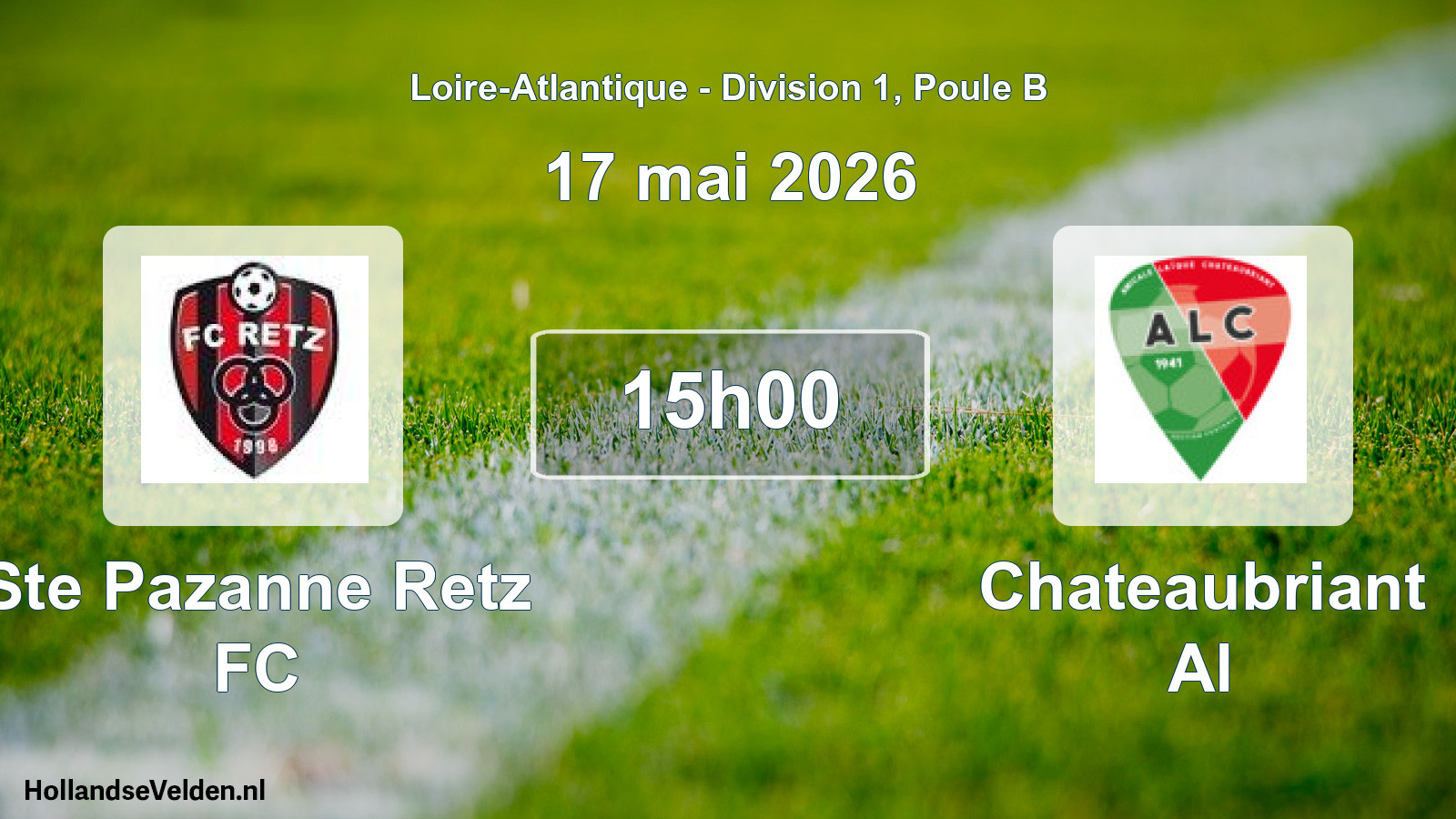 Geplande wedstrijd: Ste Pazanne Retz FC - Chateaubriant Al (17 mei 2026)