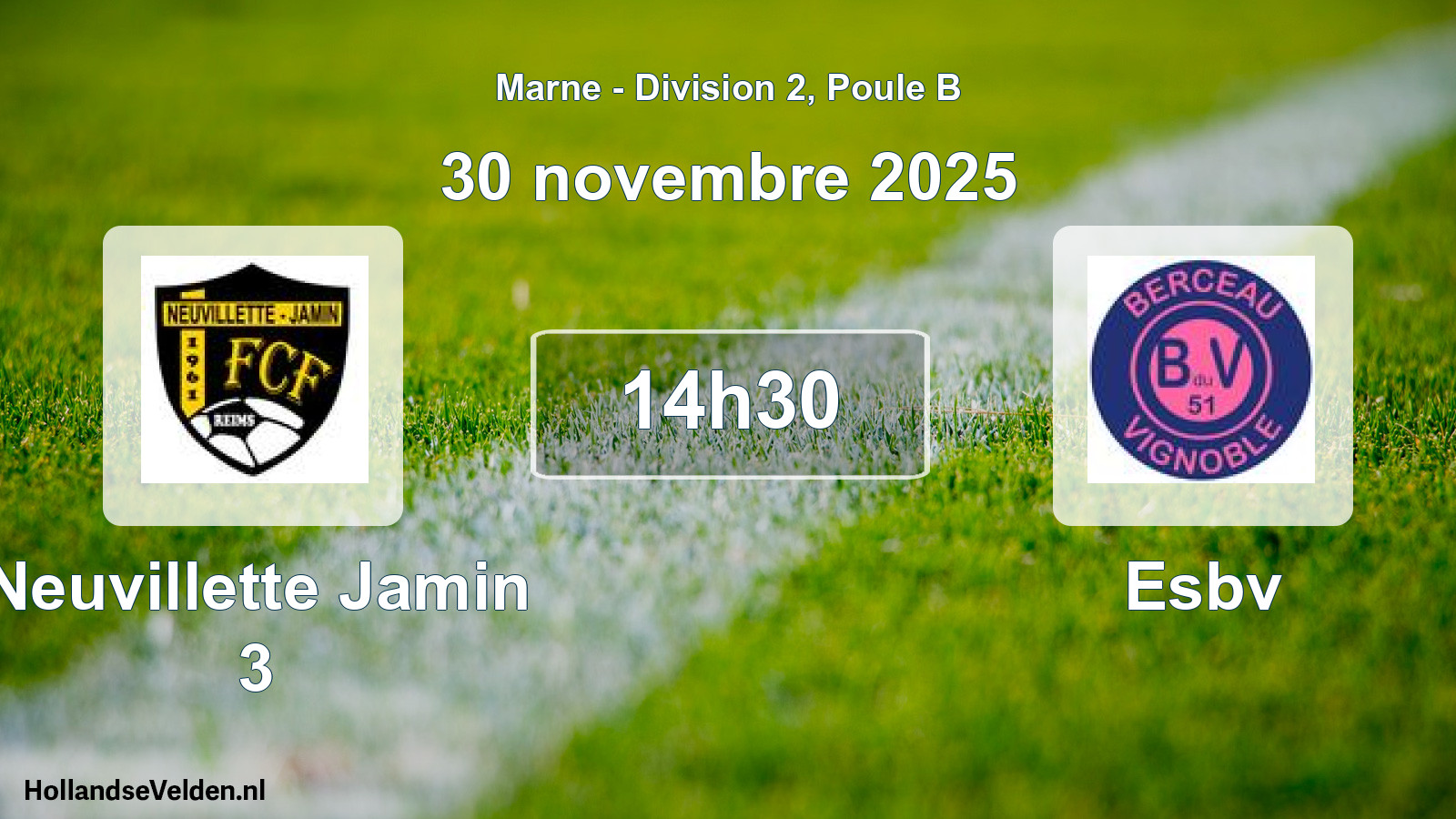 Scheduled Match: Neuvillette Jamin 3 - Esbv (30 November 2025)