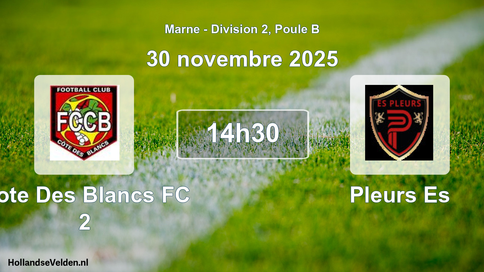 Geplande wedstrijd: Cote Des Blancs FC 2 - Pleurs Es (30 november 2025)