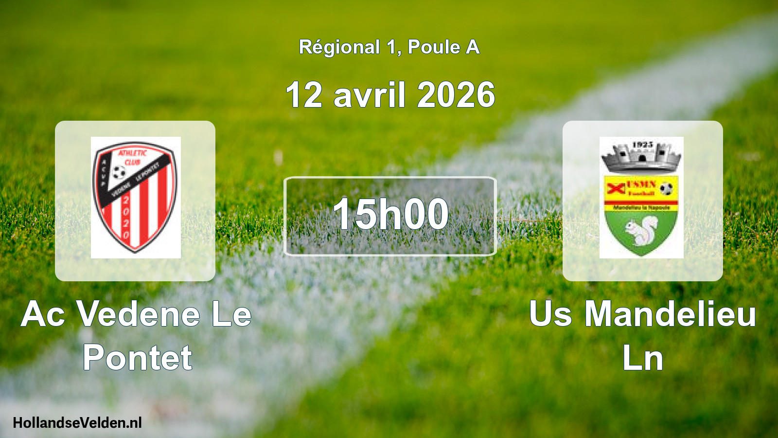 Geplande wedstrijd: Ac Vedene Le Pontet - Us Mandelieu Ln (12 avril 2026)