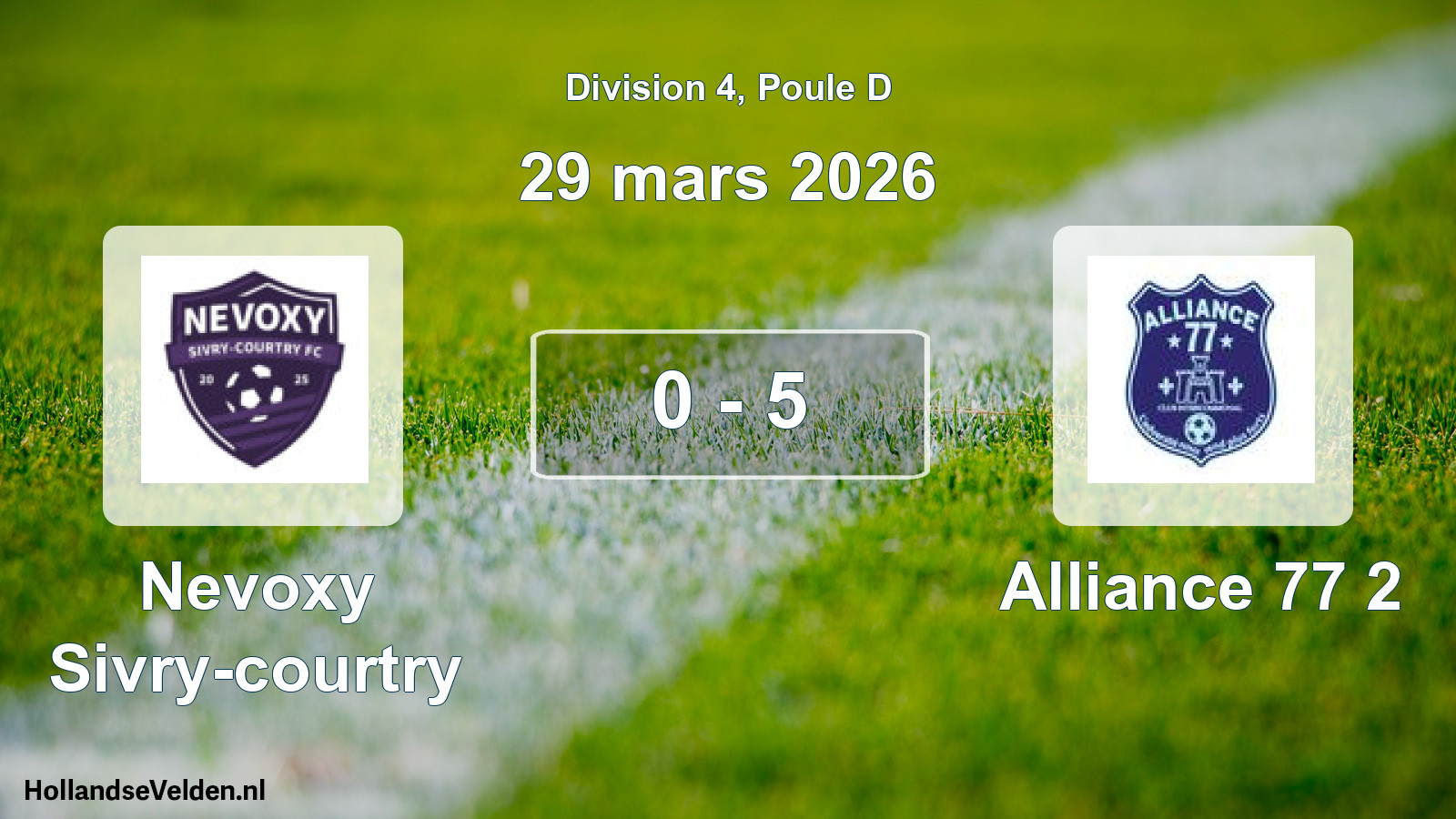 Match joué: Nevoxy Sivry-courtry - Alliance 77 2 0 - 5 (29 mars 2026)