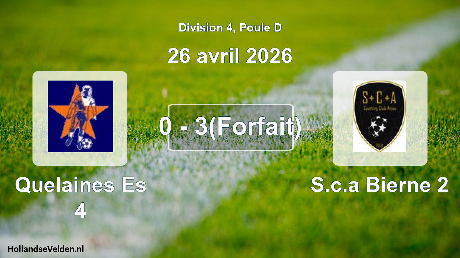 Match joué: Quelaines Es 4 - S.c.a Bierne 2 0 - 3(Forfait) (26 avril 2026)