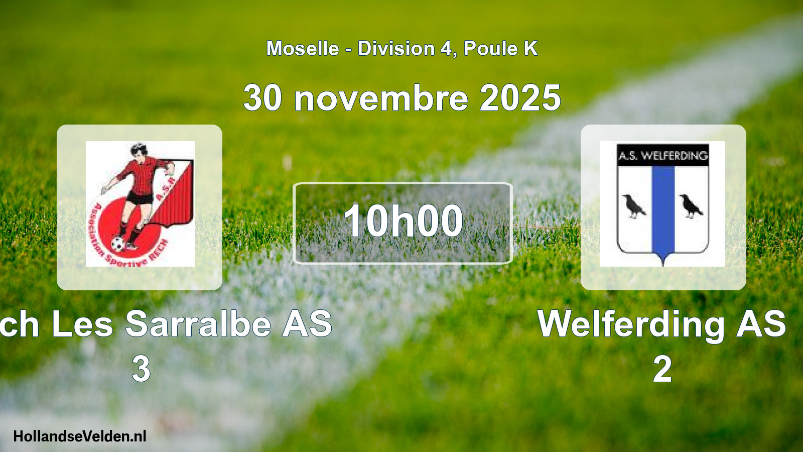 Match programmé: Rech Les Sarralbe AS 3 - Welferding AS 2 (30 novembre 2025)