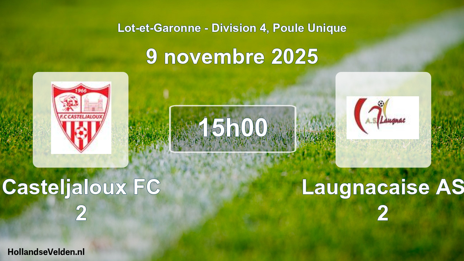 Geplande wedstrijd: Casteljaloux FC 2 - Laugnacaise AS 2 (9 november 2025)