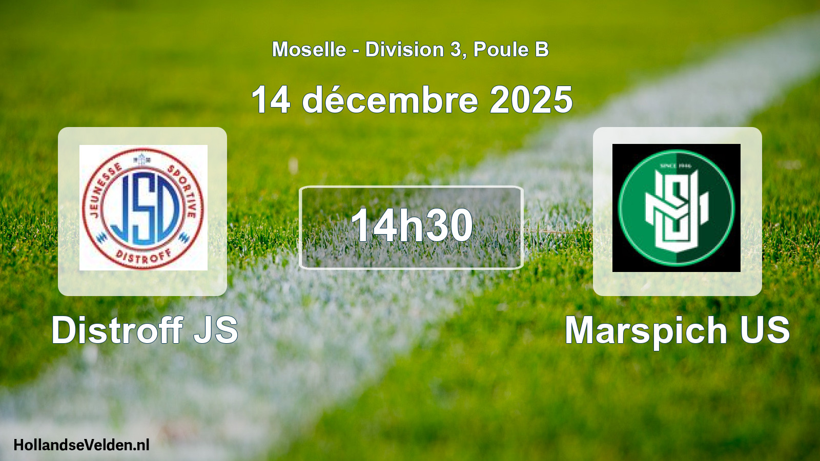 Geplande wedstrijd: Distroff JS - Marspich US (14 december 2025)