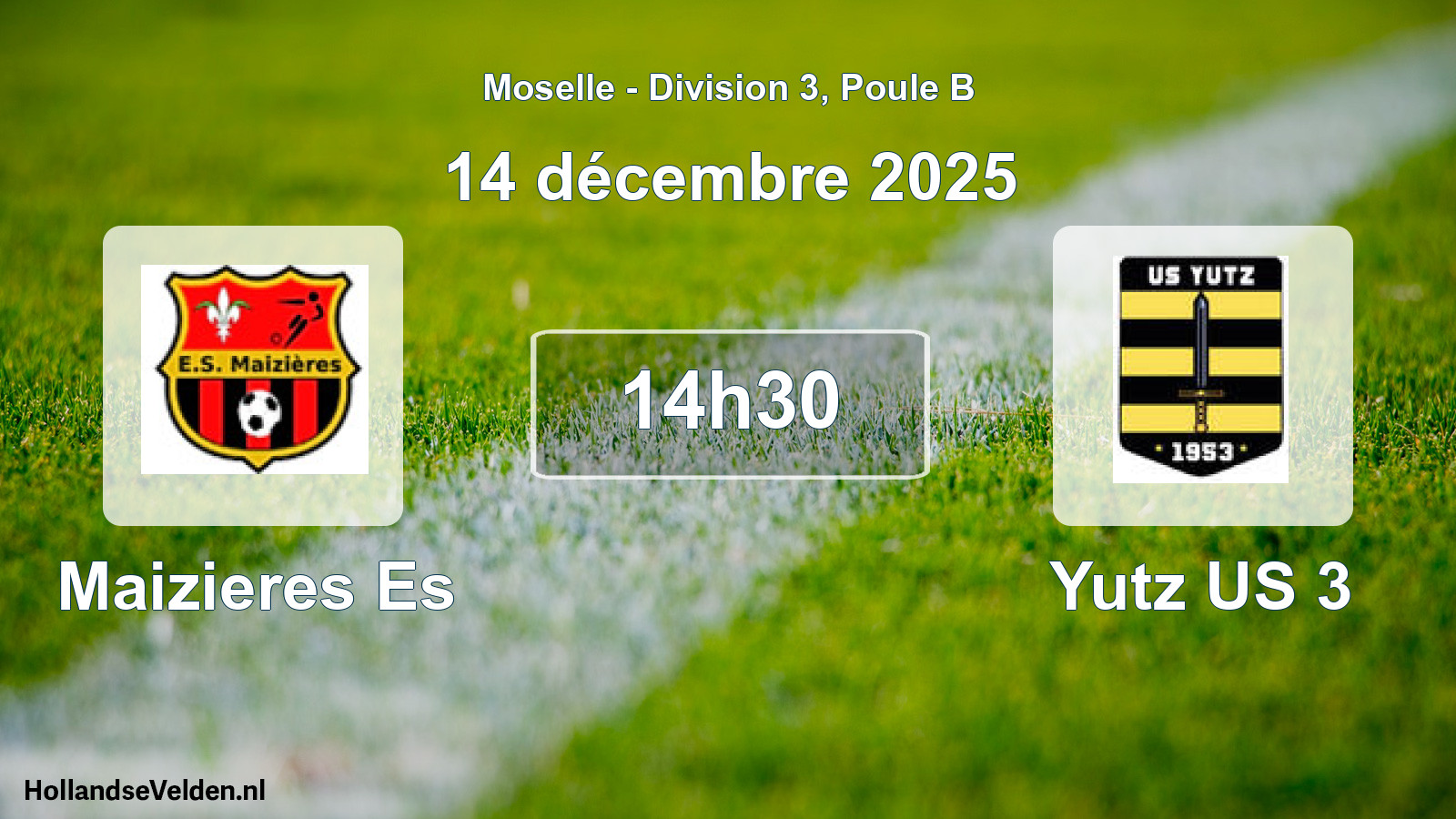 Scheduled Match: Maizieres Es - Yutz US 3 (14 December 2025)