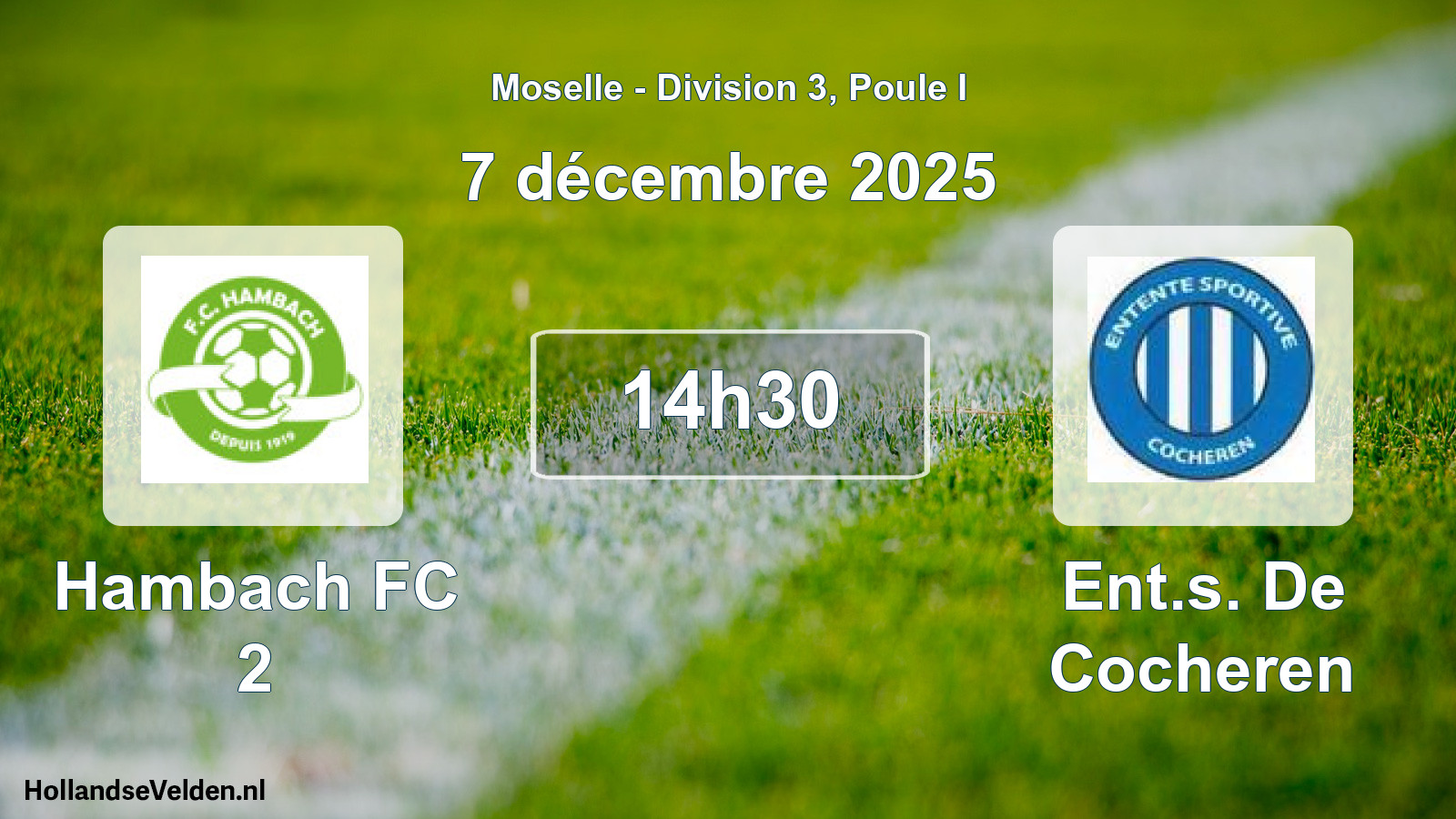 Scheduled Match: Hambach FC 2 - Ent.s. De Cocheren (7 December 2025)