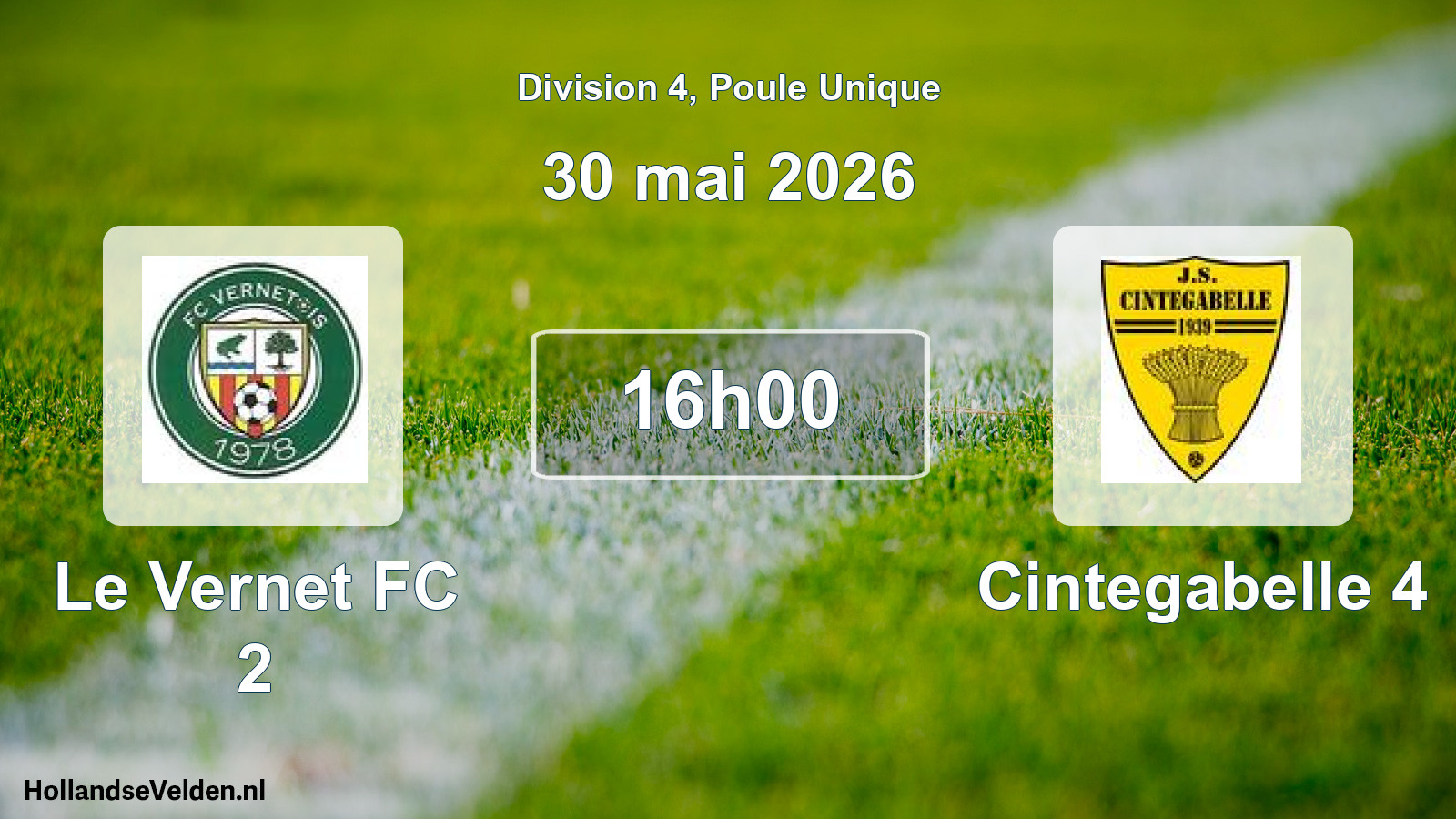 Scheduled Match: Le Vernet FC 2 - Cintegabelle 4 (30 May 2026)