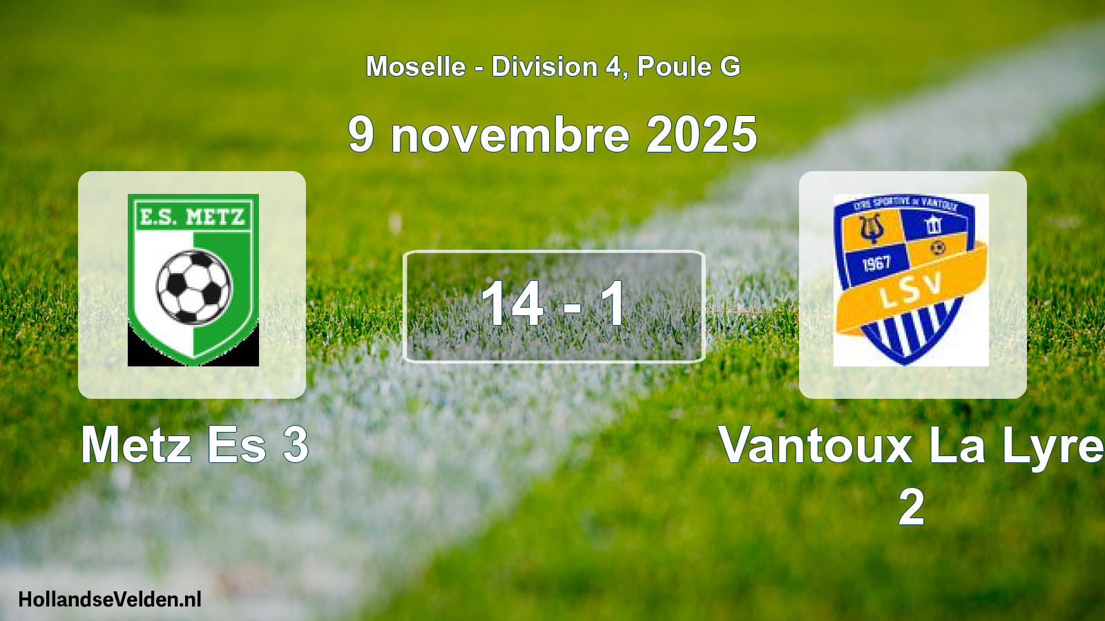 Match joué: Metz Es 3 - Vantoux La Lyre 2 14 - 1 (9 novembre 2025)