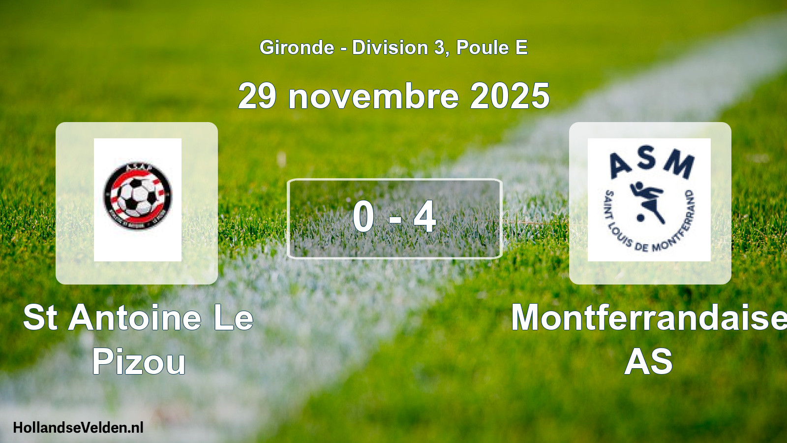 Total number of matches played: St Antoine Le Pizou - Montferrandaise AS 0 - 4 (29 November 2025)