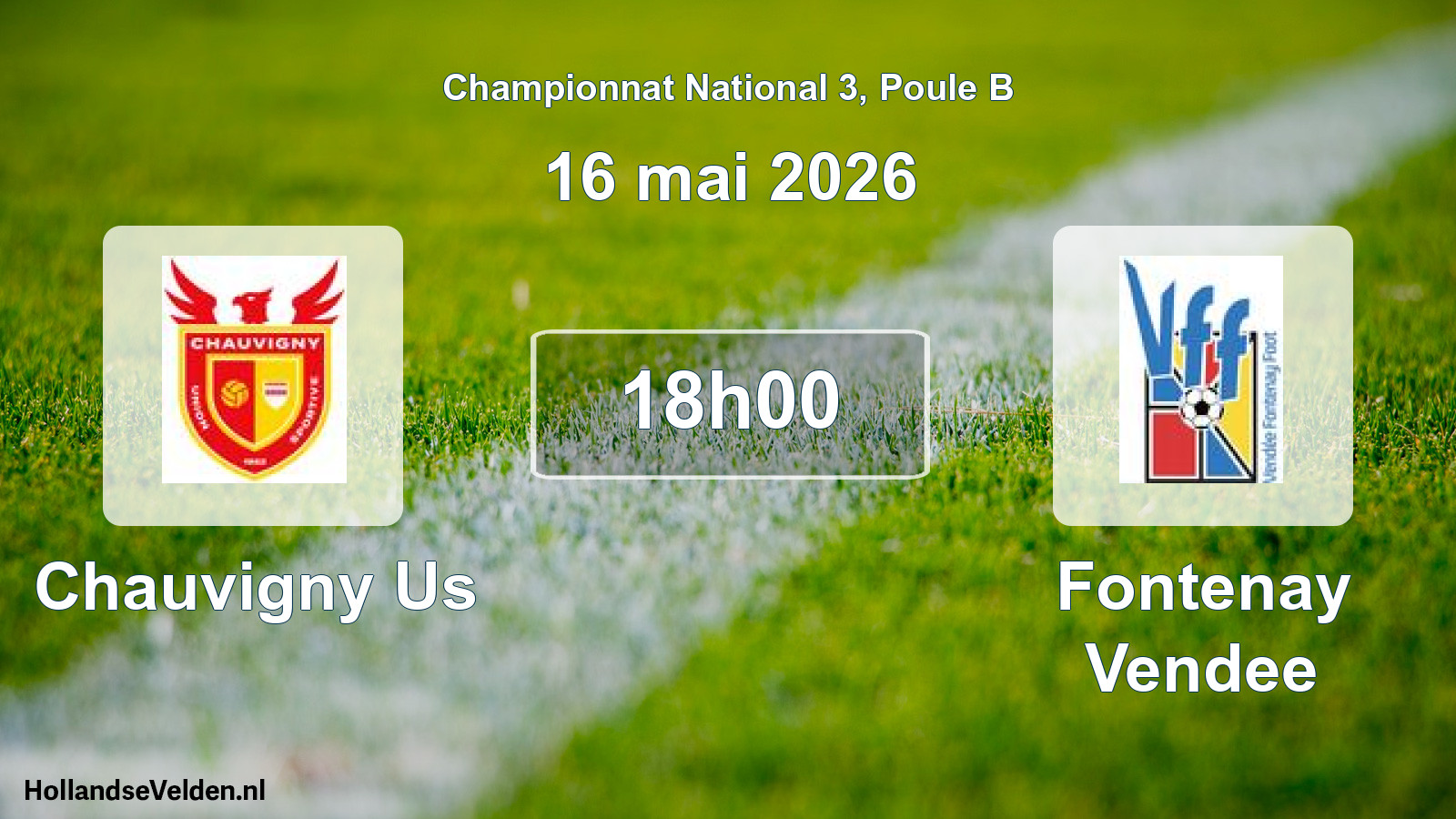 Scheduled Match: Chauvigny Us - Fontenay Vendee (16 May 2026)