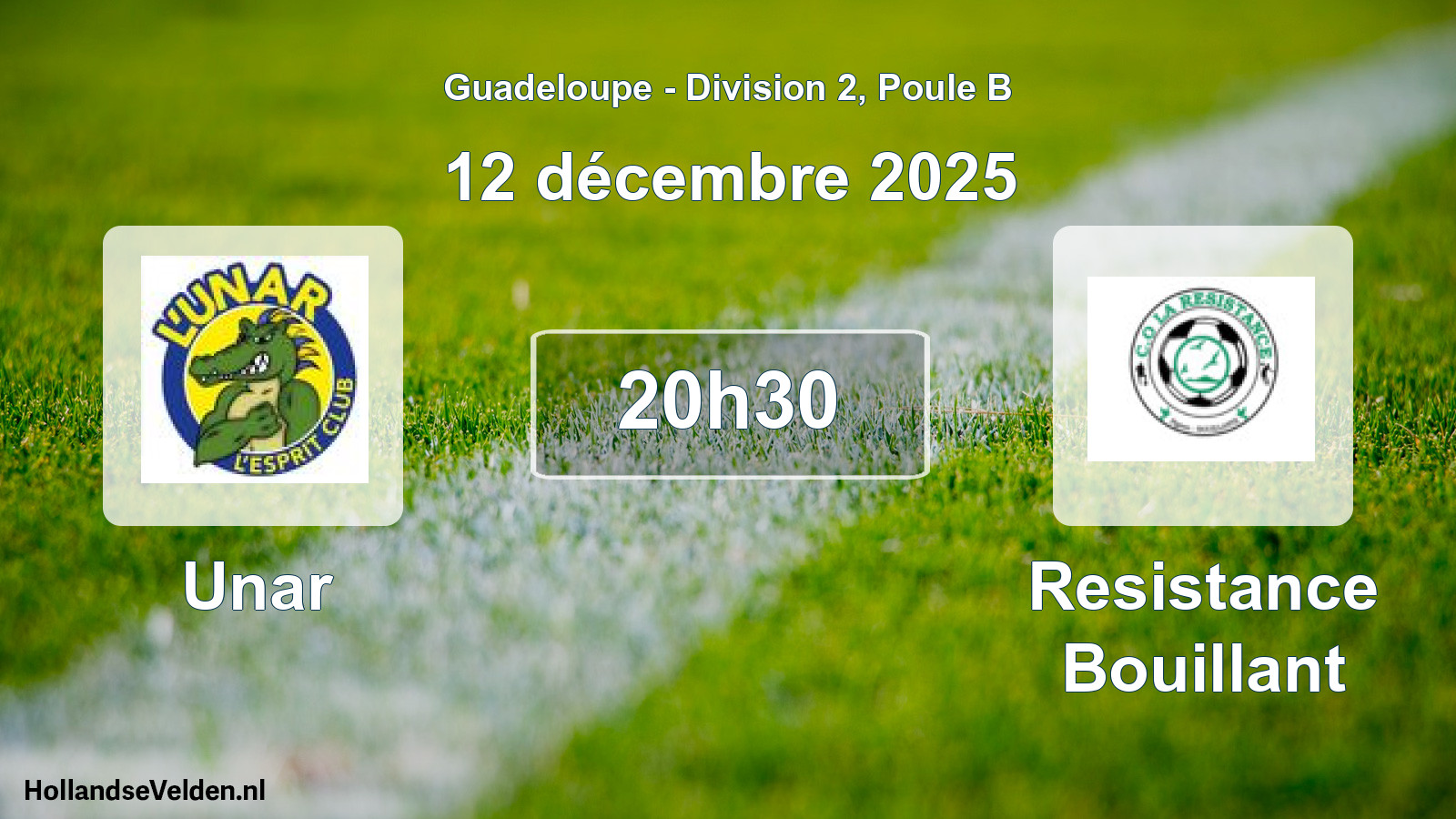 Match programmé: Unar - Resistance Bouillant (12 décembre 2025)