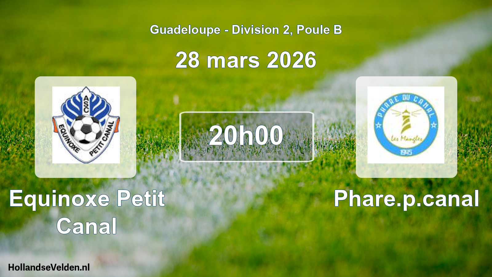 Match programmé: Equinoxe Petit Canal - Phare.p.canal (28 mars 2026)