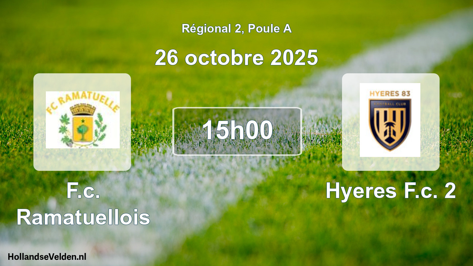 Geplande wedstrijd: F.c. Ramatuellois - Hyeres F.c. 2 (26 octobre 2025)
