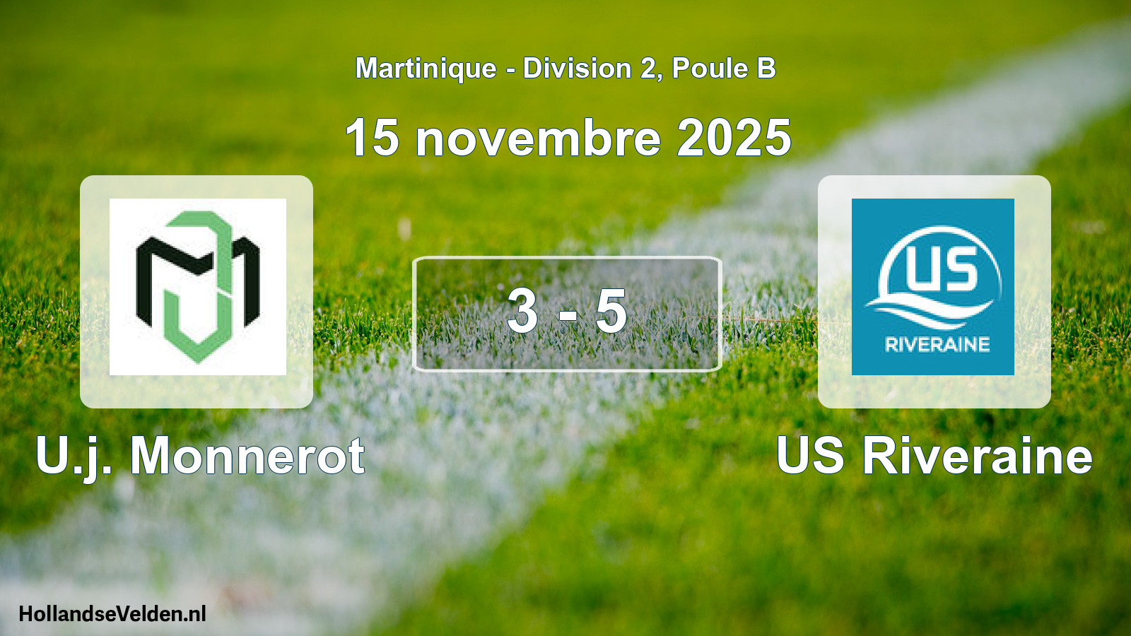 Gespeelde wedstrijd: U.j. Monnerot - US Riveraine 3 - 5 (15 november 2025)