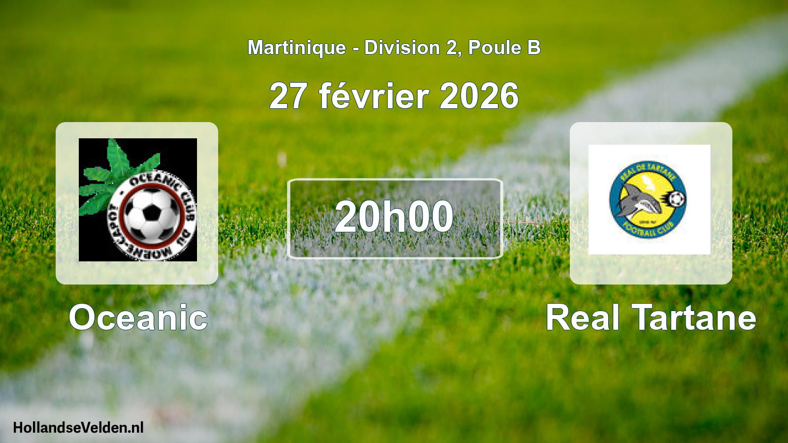 Match programmé: Oceanic - Real Tartane (27 février 2026)