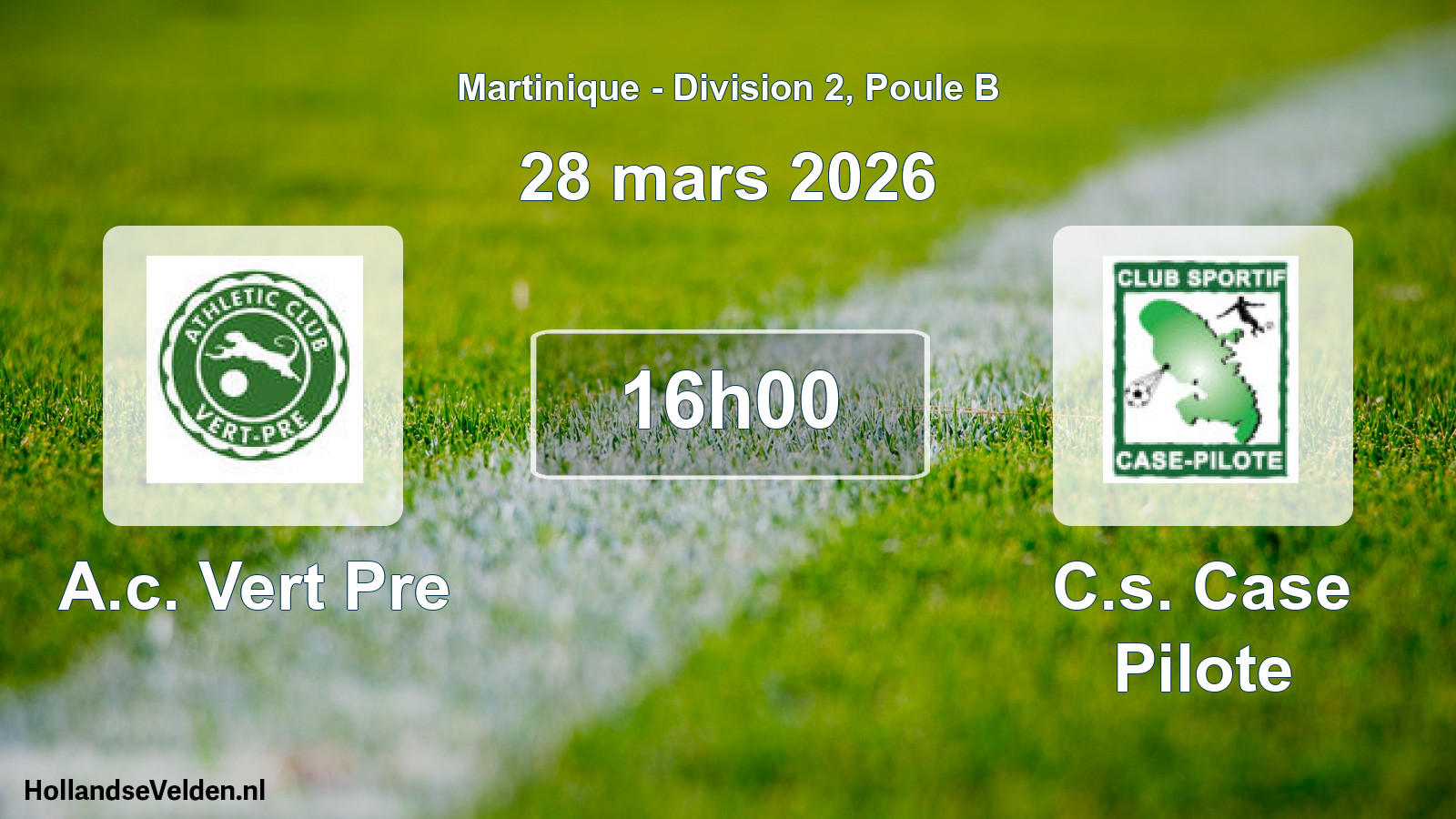 Match programmé: A.c. Vert Pre - C.s. Case Pilote (28 mars 2026)