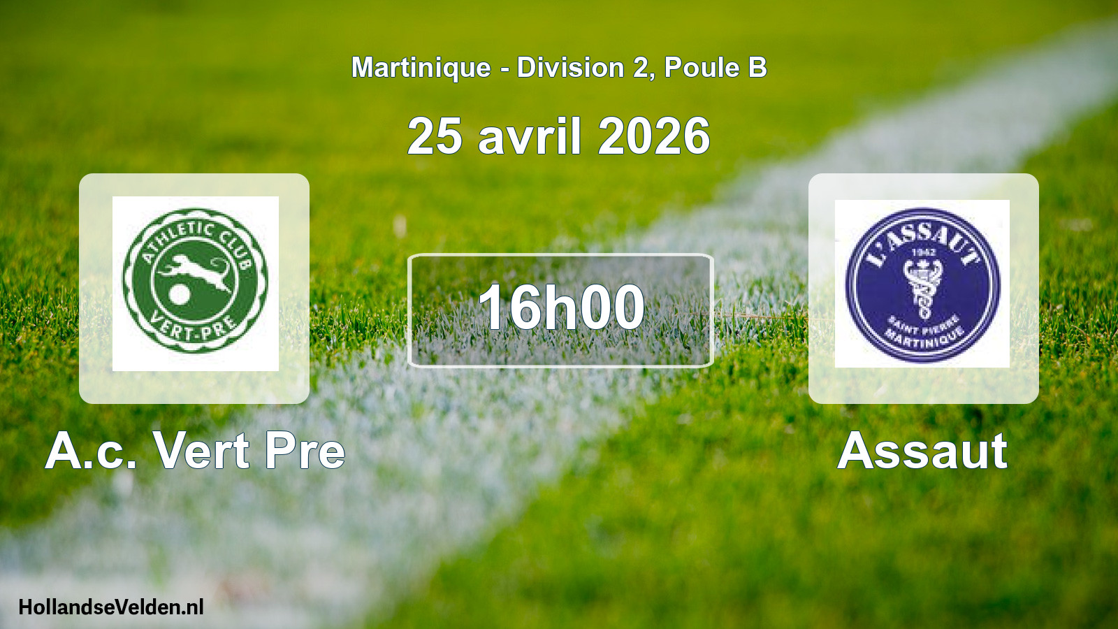 Match programmé: A.c. Vert Pre - Assaut (25 avril 2026)