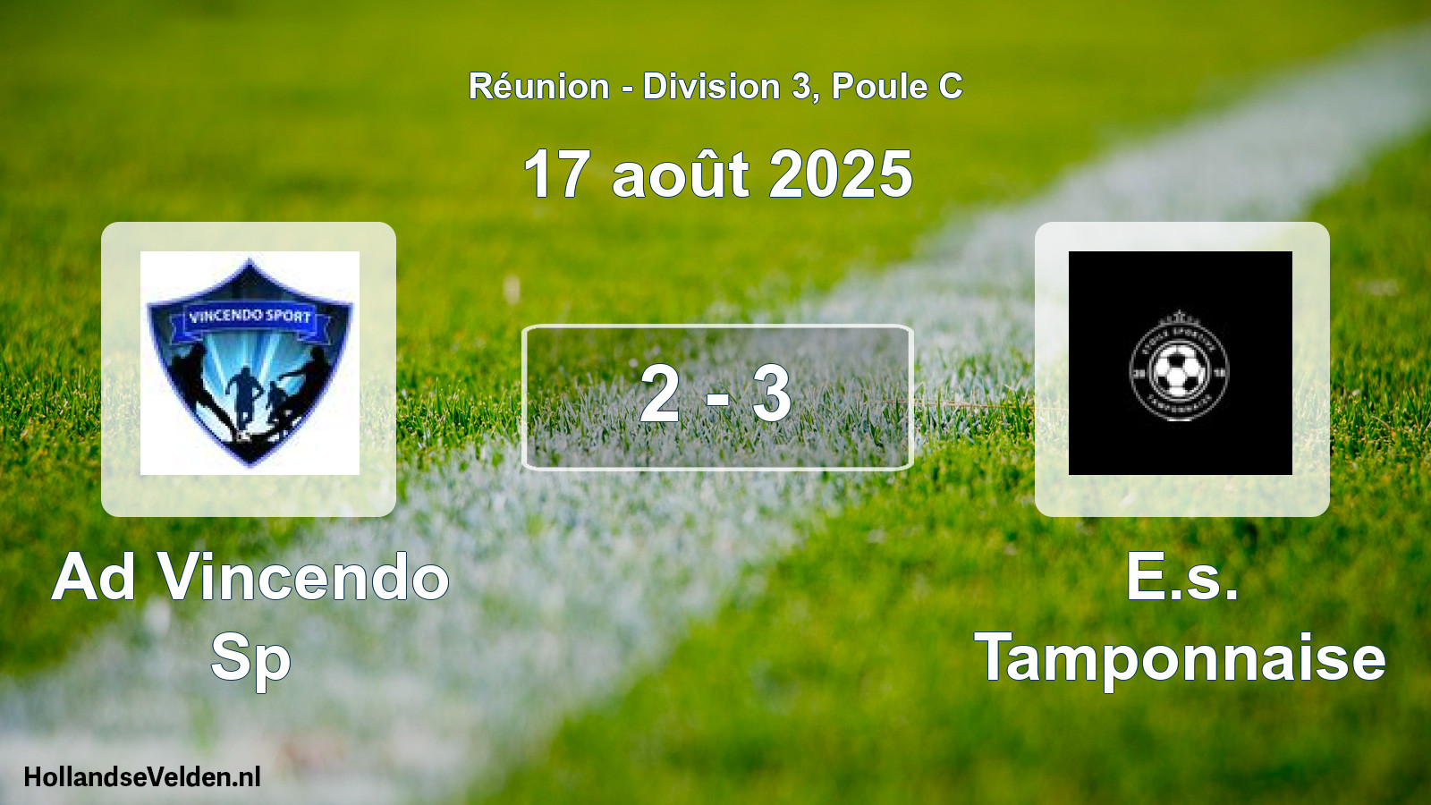 Total number of matches played: Ad Vincendo Sp - E.s. Tamponnaise 2 - 3 (17 August 2025)