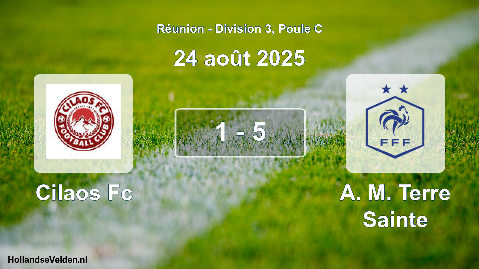 Match joué: Cilaos Fc - A. M. Terre Sainte 1 - 5 (24 août 2025)
