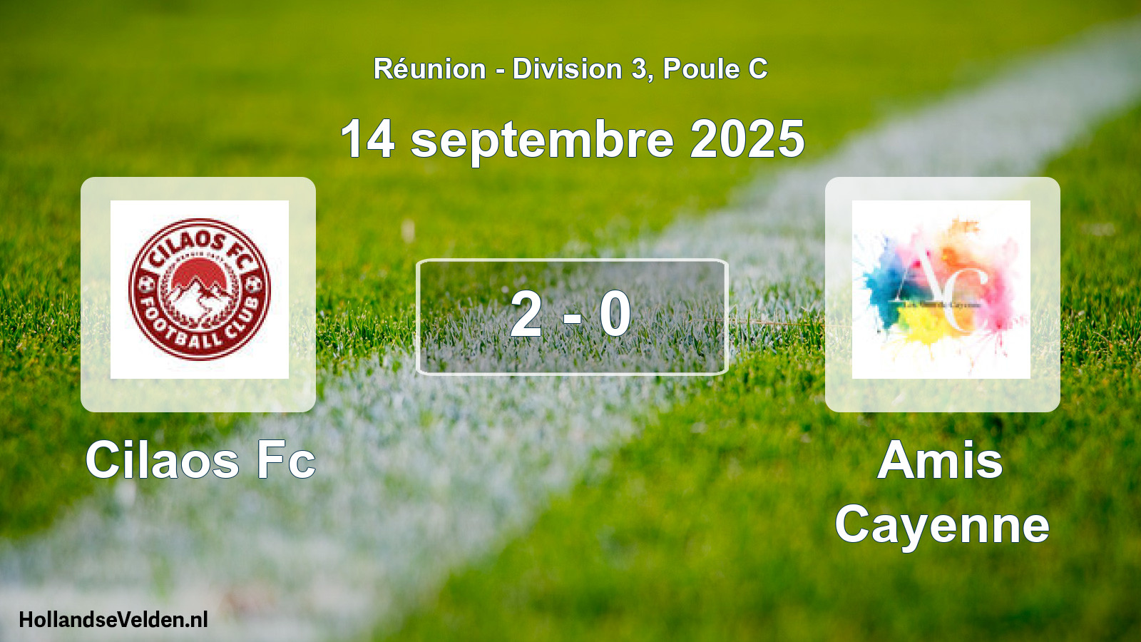 Match joué: Cilaos Fc - Amis Cayenne 2 - 0 (14 septembre 2025)